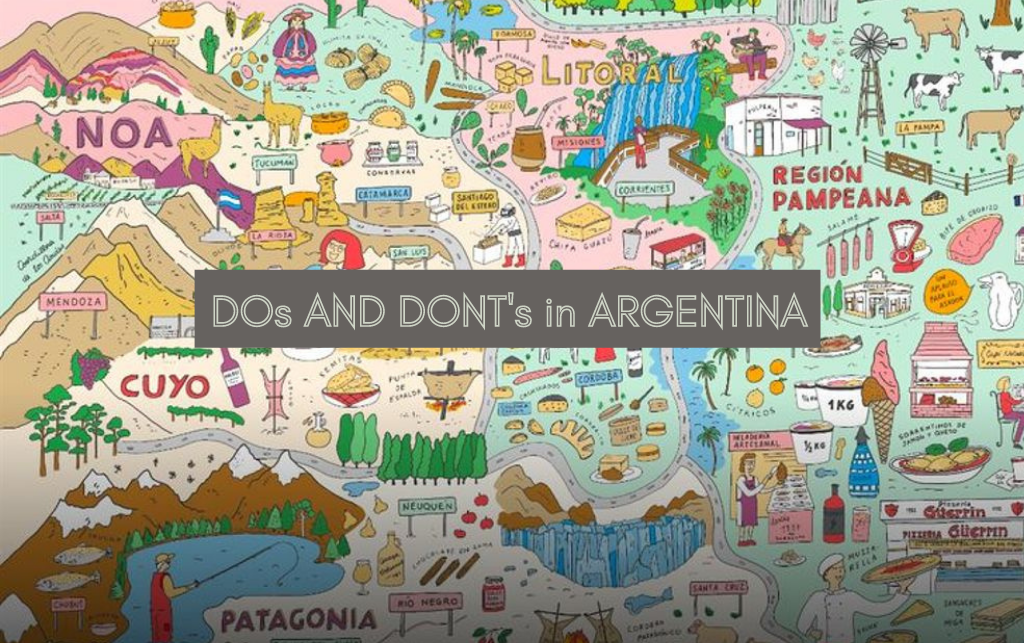 dos and donts when travelling to argentina